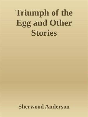 cover image of Triumph of the Egg and Other Stories